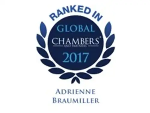 Ranked in Global Chambers 2017 - Adrienne Braumiller, Law Firm Recognition.