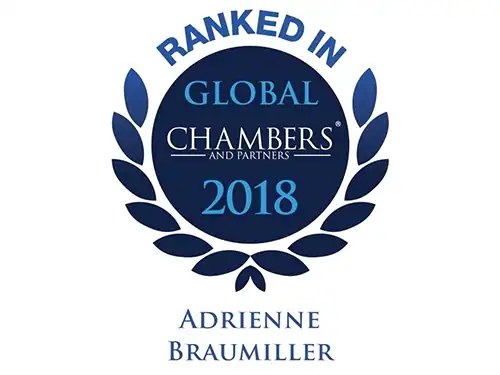 Braumiller Law Group ranked in 2018 Global Chambers and Partners list.