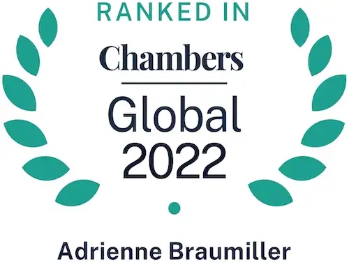 RANKED IN Chambers Global 2022 by Adrienne Braumiller for legal excellence.